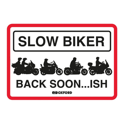 Oxford Garage Metal Sign: Slow Biker Back Soon..ish